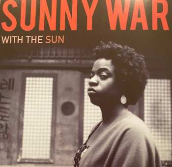 LP Sunny War: With The Sun CLR
