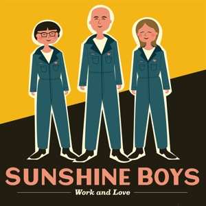CD Sunshine Boys: Work And Love