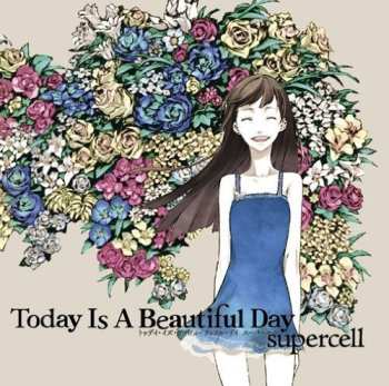 Album Supercell: Today Is A Beautiful Day