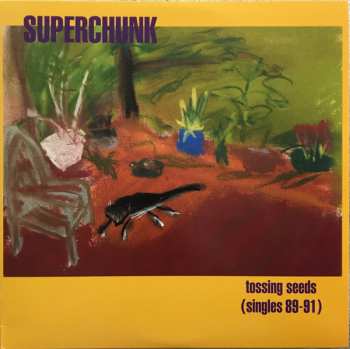 LP Superchunk: Tossing Seeds (Singles 89-91)