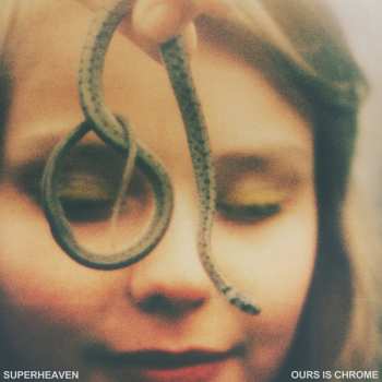 LP Superheaven: Ours Is Chrome