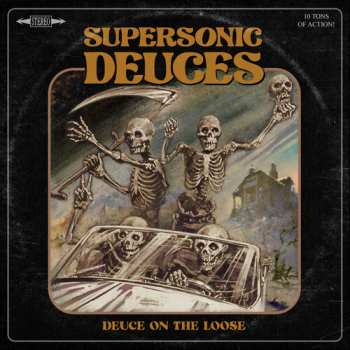 Album Supersonic Deuces: Deuce On The Loose