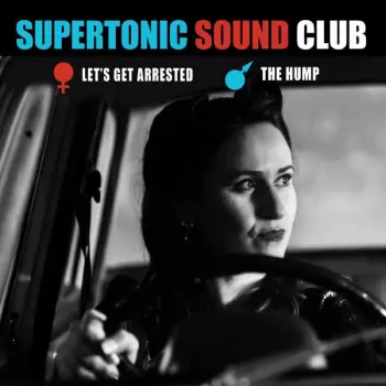 Let's Get Arrested / The Hump