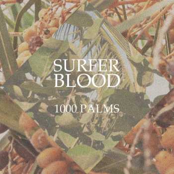 LP Surfer Blood: 1000 Palms CLR