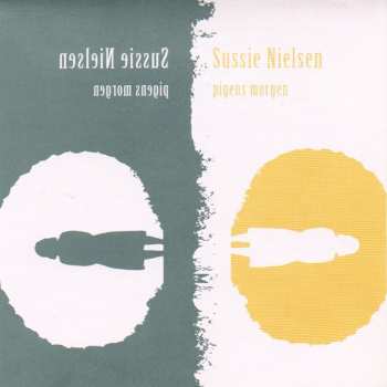 CD Sussie Nielsen: Pigens Morgen