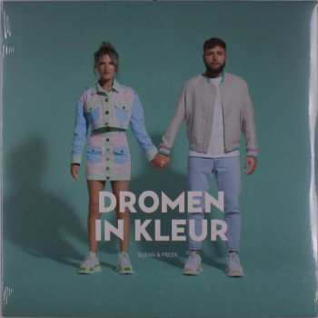 LP Suzan & Freek: Dromen In Kleur CLR | LTD