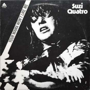 LP Suzi Quatro: Your Mama Won't Like Me