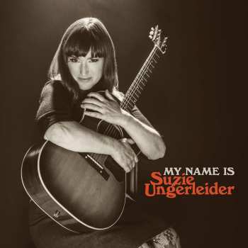 LP Suzie Ungerleider: My Name Is Suzie Ungerleider CLR
