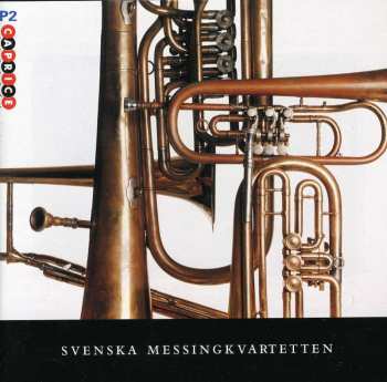 CD Svenska Messingkvartetten: Svenska Messingkvartetten