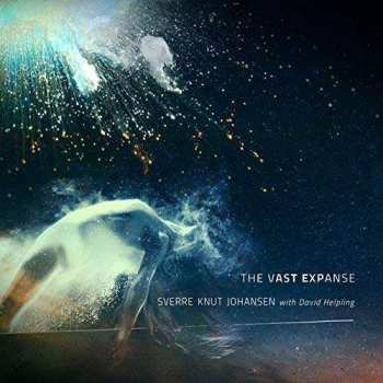 CD Sverre Knut Johansen: The Vast Expanse
