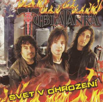 Album Tublatanka: Svet V Ohrození