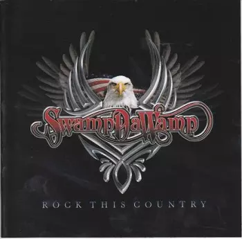 Swampdawamp: Rock This Country