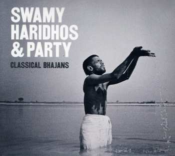 CD Swamy Haridhos & Party: Classical Bhajans