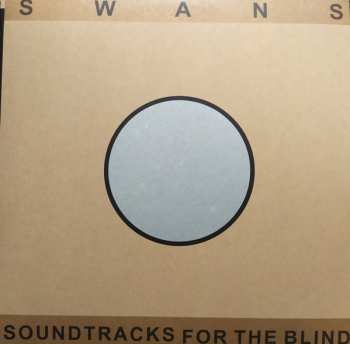 4LP Swans: Soundtracks For The Blind