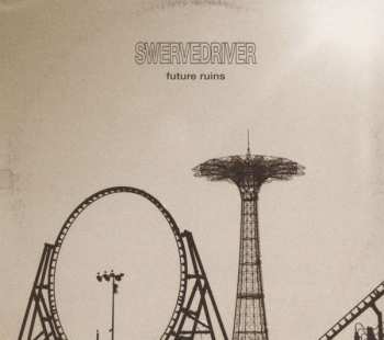 CD Swervedriver: Future Ruins
