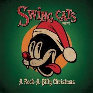 LP Swing Cats: Presents A Rockabilly Christmas