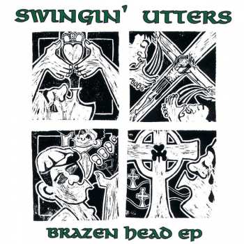 EP Swingin' Utters: Brazen Head EP
