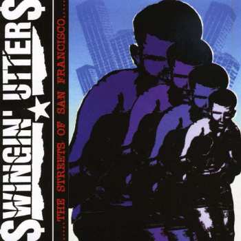 CD Swingin' Utters: The Streets Of San Francisco...