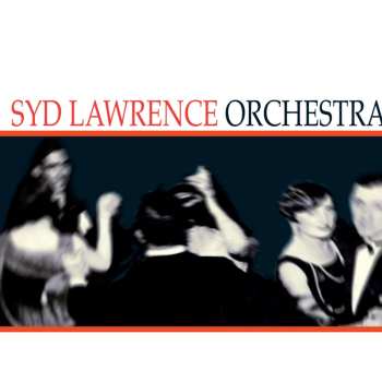 Album Syd Lawrence And His Orchestra: The Big Sound Of Syd Lawrence And His Orchestra 21 Big Band Favourites