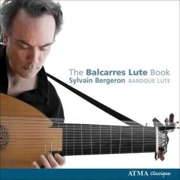 CD Sylvain Bergeron: The Balcarres Lute Book