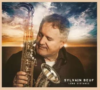 Sylvain Beuf: Long Distance