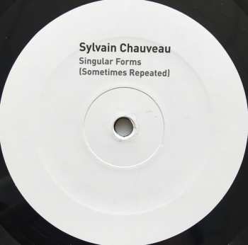 LP Sylvain Chauveau: Singular Forms (Sometimes Repeated)