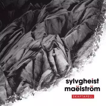 Sylvgheist Maëlström: Skaftafell