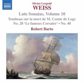 CD Sylvius Leopold Weiss: Lute Sonatas, Volume 10