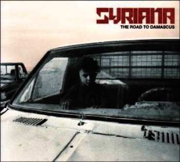Album Syriana: The Road To Damascus