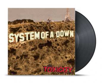 LP System Of A Down: Toxicity