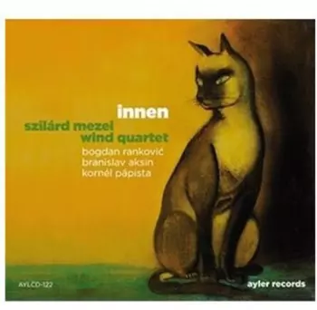 Szilárd Mezei Wind Quartet: Innen