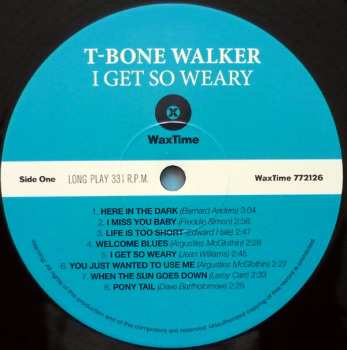 LP T-Bone Walker: I Get So Weary LTD