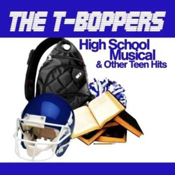 Album T-Boppers: High School Musical & Other Teen Hits