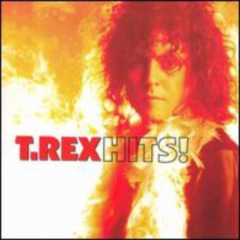 Album T. Rex: The Very Best Of T-Rex