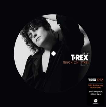SP T. Rex: Truck On (Tyke) LTD | PIC