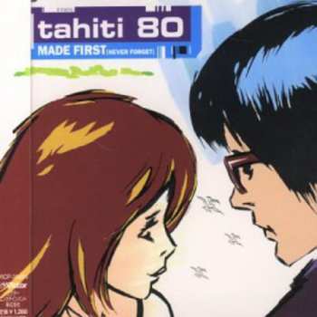 Album Tahiti 80: Made First
