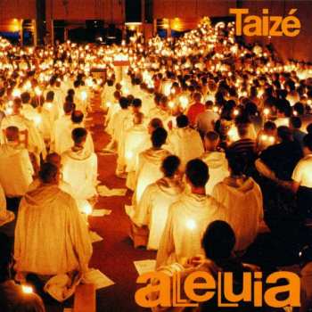 CD Taizé: Alleluia
