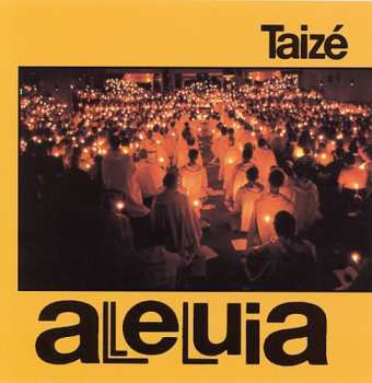 CD Taizé: Alleluia