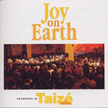 Album Taizé: Joy On Earth