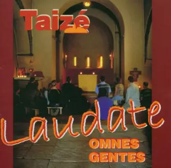 Laudate Omnes Gentes