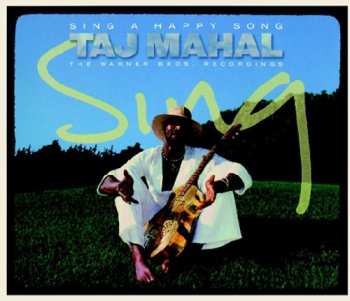 2CD Taj Mahal: Sing A Happy Song: The Warner Recordings