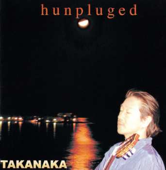 Album Masayoshi Takanaka: Hunpluged
