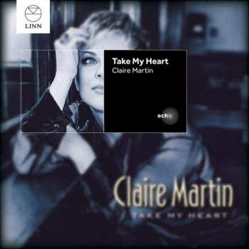 CD Claire Martin: Take My Heart