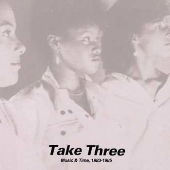 LP Take Three: Music & Times, 1983-1985