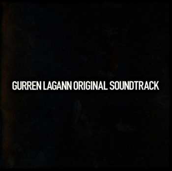 2CD Taku Iwasaki: Tengen Toppa Gurren Lagann Original Soundtrack = 天元突破グレンラガン オリジナル・サウンドトラック