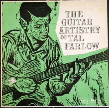 Tal Farlow: The Guitar Artistry Of Tal Farlow