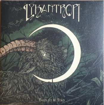 LP Lykantropi: Tales To Be Told LTD