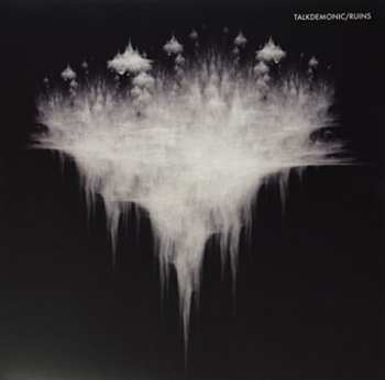 LP Talkdemonic: Ruins