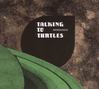 CD Talking To Turtles: Monologue