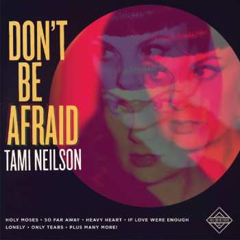 LP Tami Neilson: Don't Be Afraid